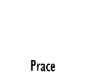 Prace